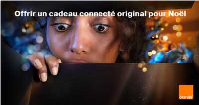 Orange : Une gamme complète d'objets connectés à offrir pour Noël avec de jolies remises !