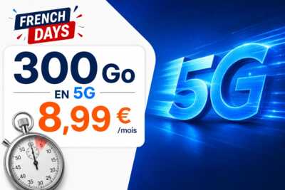 Forfait 300 Go en 5G à 8,99 euros sans engagement sur le réseau Bouygues, offre French Days