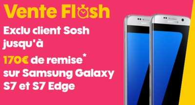 La vente flash sur le Galaxy S7 ou S7 Edge chez SOSH expire bientôt (jusqu'à 170 euros de remise)