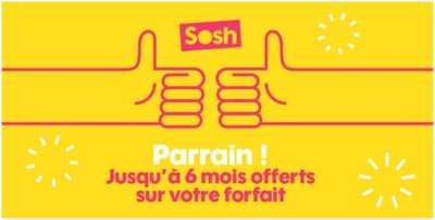 Sosh : Jusqu’à 6 mois offerts sur votre forfait grâce au parrainage !