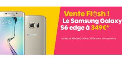 Bon plan : le Samsung Galaxy S6 Edge à 349 euros chez SOSH (vente flash)