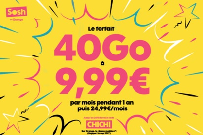 Sosh brade son forfait mobile 40Go à 9.99 euros avec le code promo CHICHI