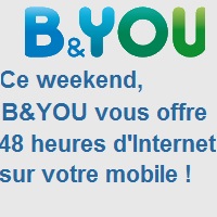 Abonnés B&You : Internet en illimité ce week-end !