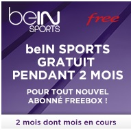 beIN sport offert 2 mois avec free
