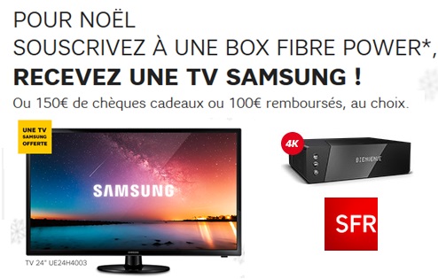 Box SFR : TV Samsung offerte ou 150 euros de chèques cadeaux ou 100 euros remboursés au choix