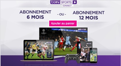 2 offres abonnement Bein Sports sur 6 ou 12 mois en vente privée