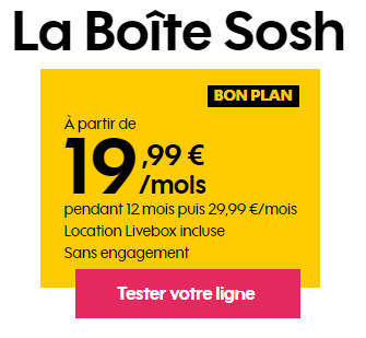 la Boite SOSH Fibre en promo