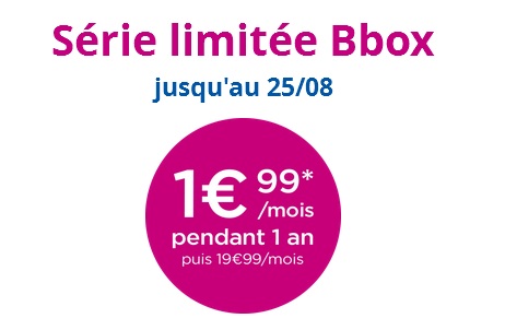 Promo : Bouygues Telecom lance une Série Limitée Bbox à moins de 2 euros par mois