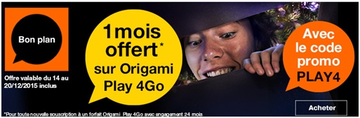 Promo : 1 mois offert sur le forfait Origami Play 4Go chez Orange !