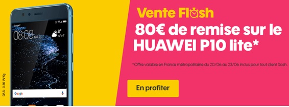 Vente flash : 80 euros de remise sur le Huawei P10 Lite chez SOSH