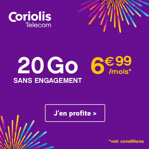Coriolis 20 Go à 6,99? par mois