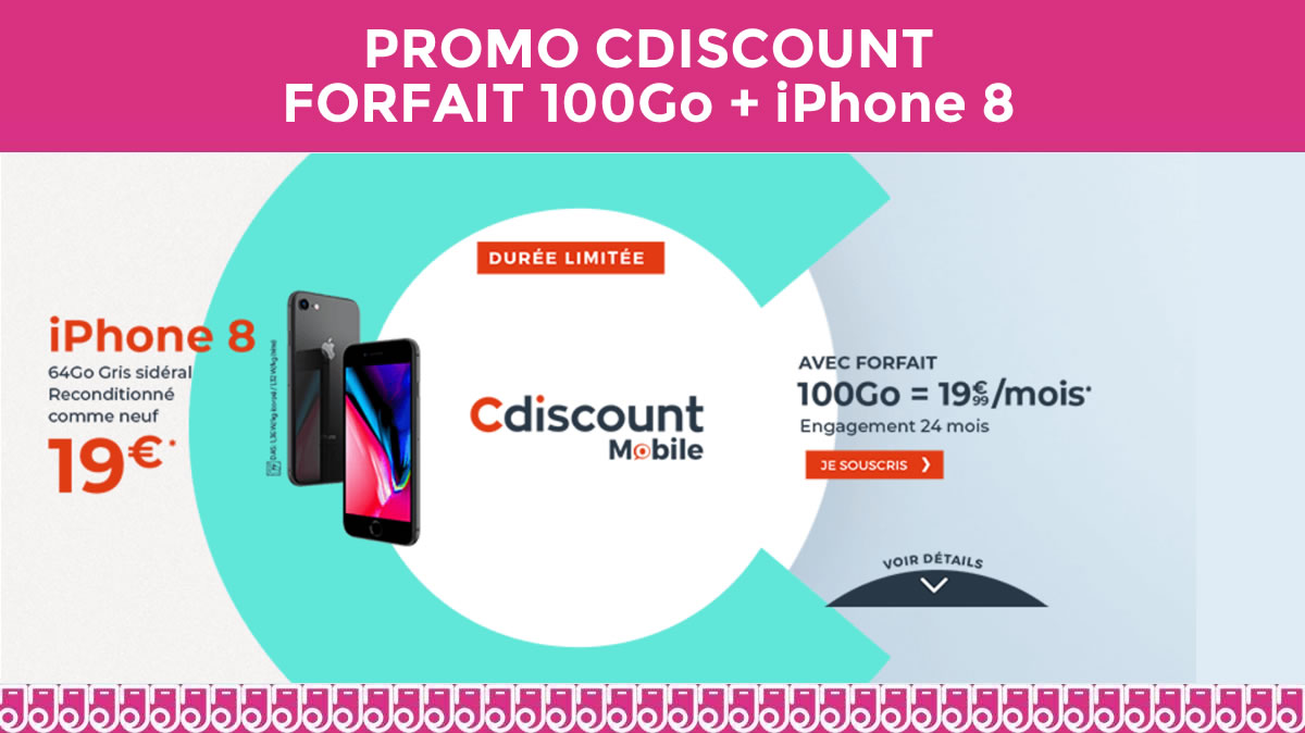 Après RED et Free, Cdiscount sort son forfait 100Go avec un iPhone 8 à 19€ !
