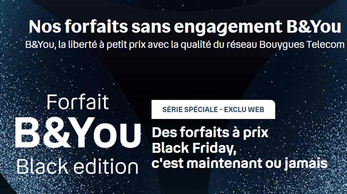 Black Friday B&You : Bouygues Telecom régale ses futurs clients avec 2 nouveaux forfaits Black edition