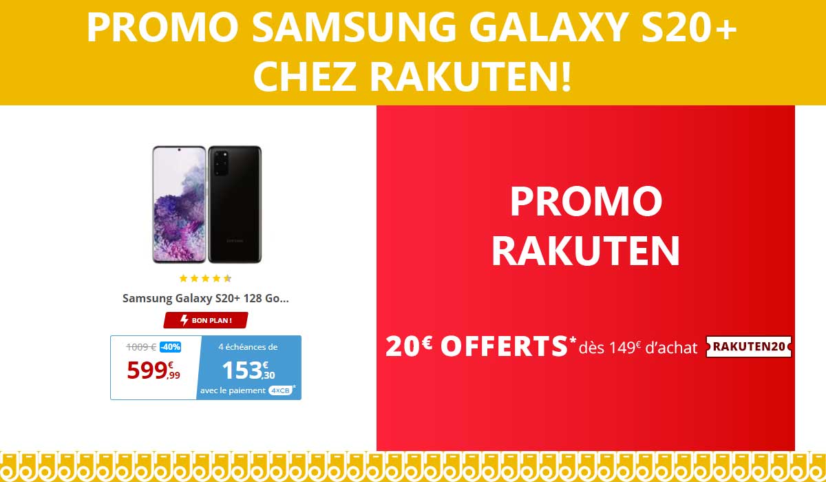 Bon Plan du jour : promo Galaxy S20+ chez Rakuten à 579,99€ !
