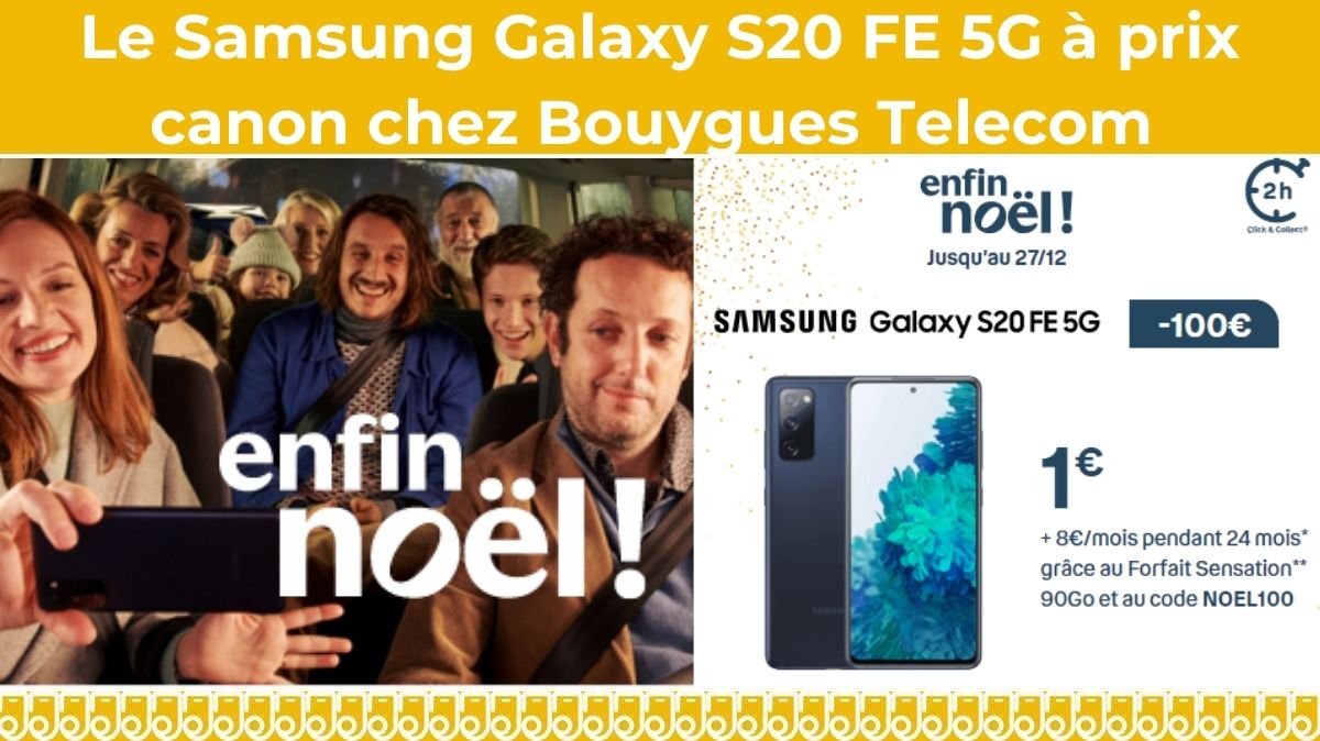 Offre spéciale Bouygues Telecom : le SAMSUNG Galaxy S20 FE 5G à prix réduit avec le forfait Sensation 90 Go