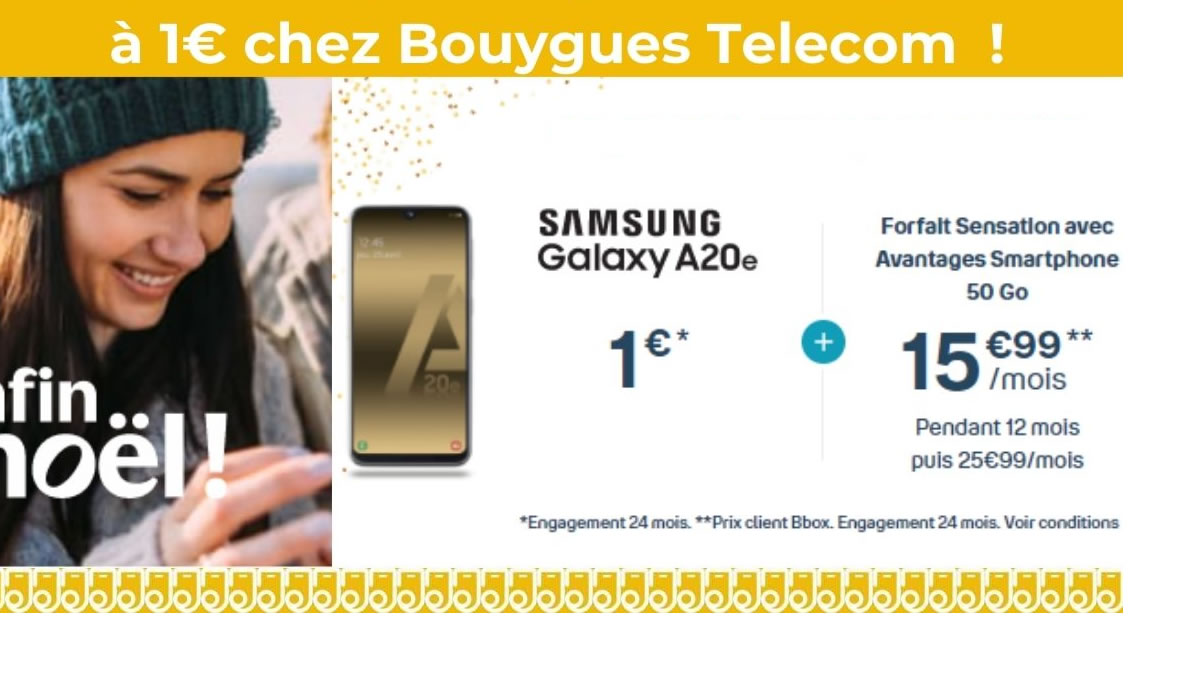 Bon plan chez Bouygues Telecom pour Noël : le Samsung Galaxy A20e à 1 € avec le forfait Sensation 50 Go !