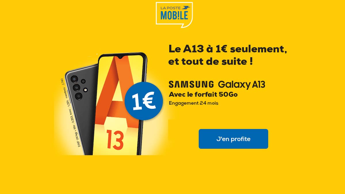 Bon plan : le Samsung Galaxy A13 à seulement 1 € chez La Poste Mobile !