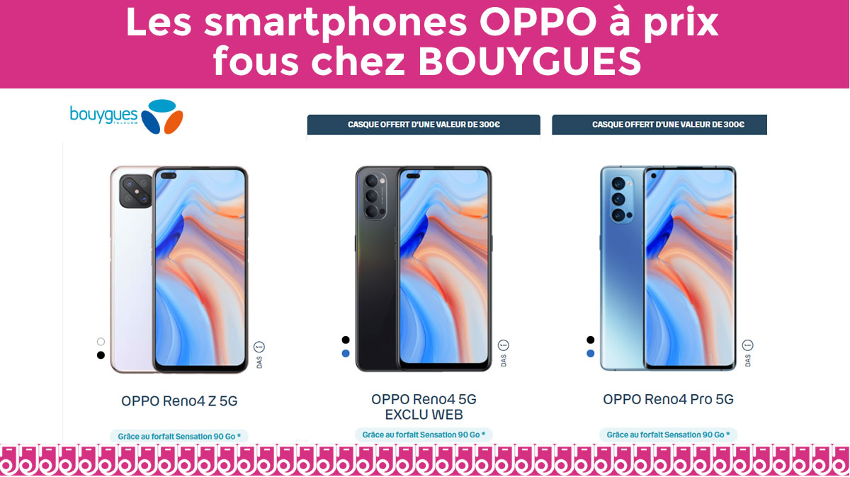 Bons plans Bouygues Telecom : offrez-vous les smartphones OPPO Reno4 et Reno4 Z sans vous ruiner !