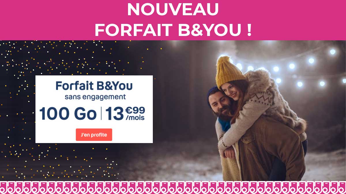 Bouygues Telecom relance la super promo sur son forfait mobile 100Go à 13,99€ !