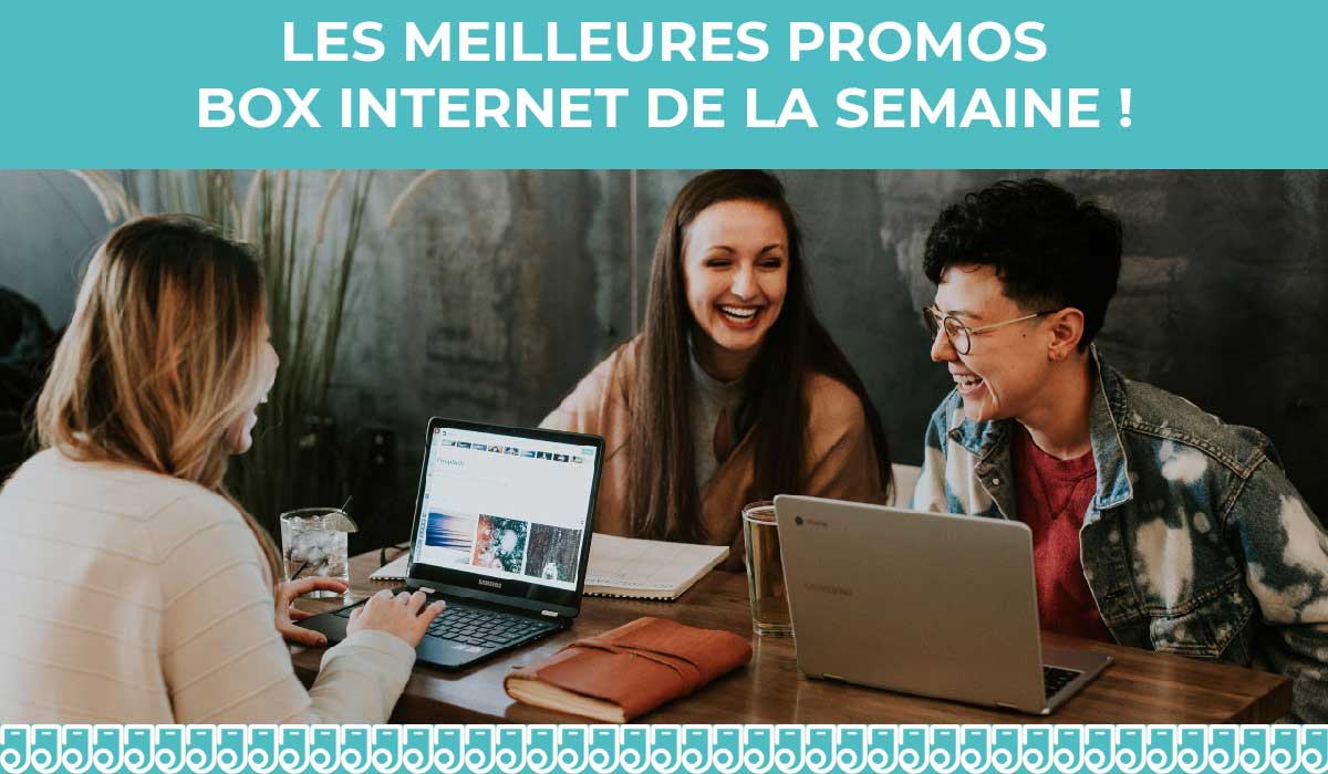 les meilleures promos box internet