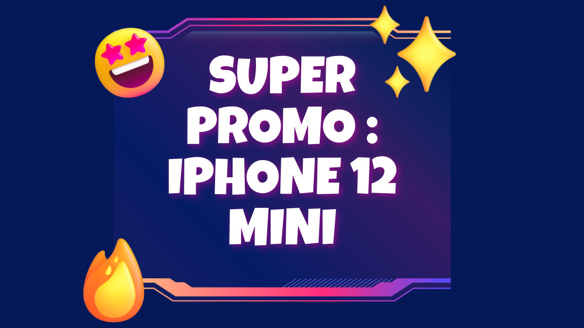 CHUTE DE PRIX : L'iPhone 12 mini passe à seulement 372€ chez Rakuten !