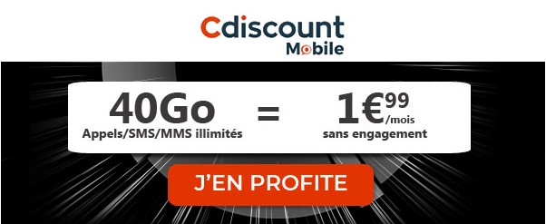 Forfait cdiscount mobile 40Go à 1,99 euros