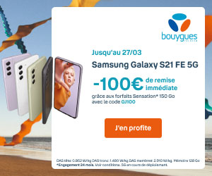 Samsung S21 FE 5G Bouygues Les Grands Jours