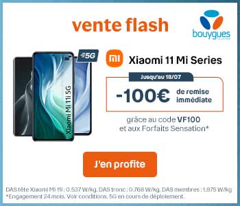 VENTE FLASH XIAOMI 11 Mi Serie Bouygues 