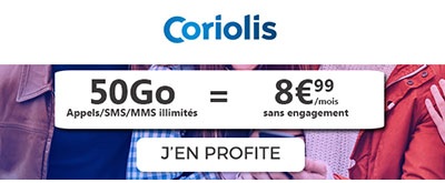 Souscrire au forfait Coriolis 50Go à 8,99?