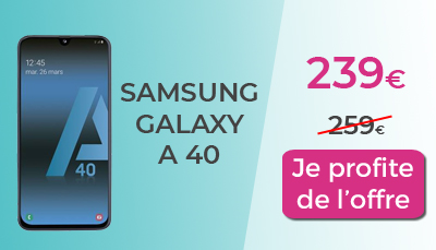 Samsung Galaxy A40 à 239? chez Boulanger