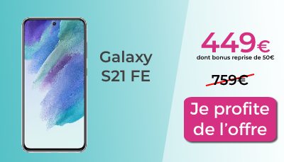 vente flash Orange sur le Galaxy S21 FE