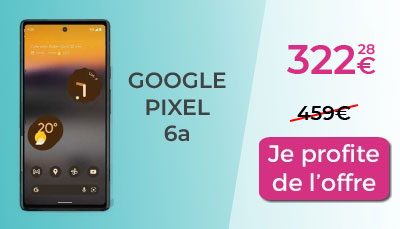 Google pixel 6a promo french days Amazon
