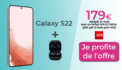 galaxy s22 avec forfait SFR