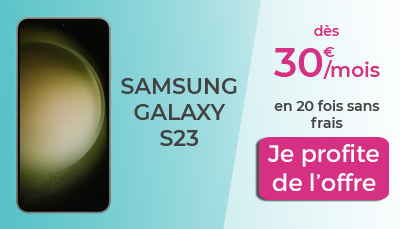 Samsung Galaxy S23 en 20 fois sans frais