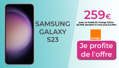 galaxy S23 avec forfait Orange