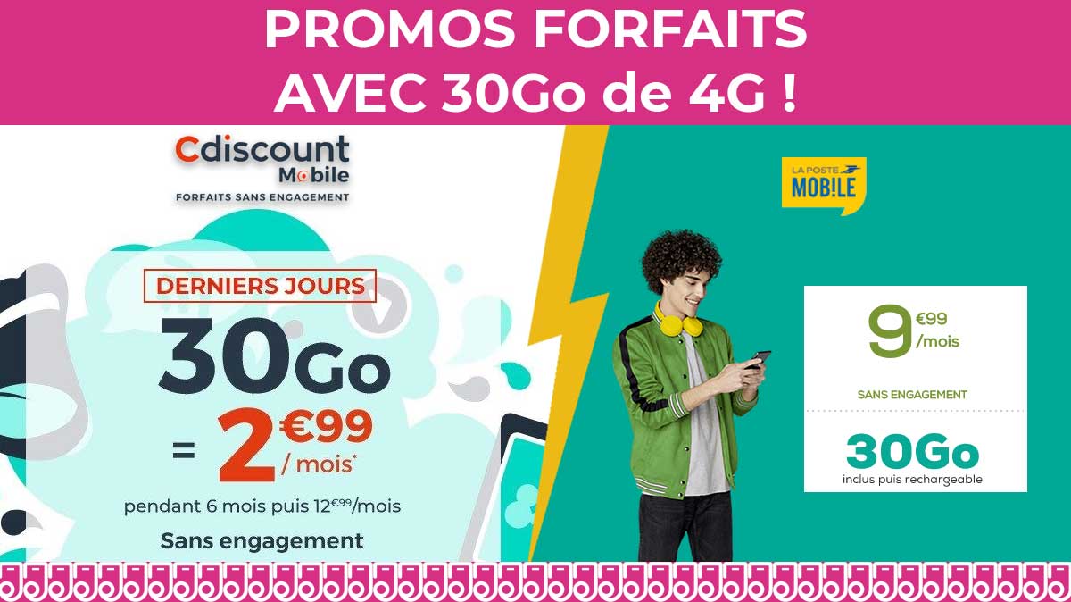 Découvrez deux forfaits mobiles avec 30Go de 4G dès 2,99€/mois !