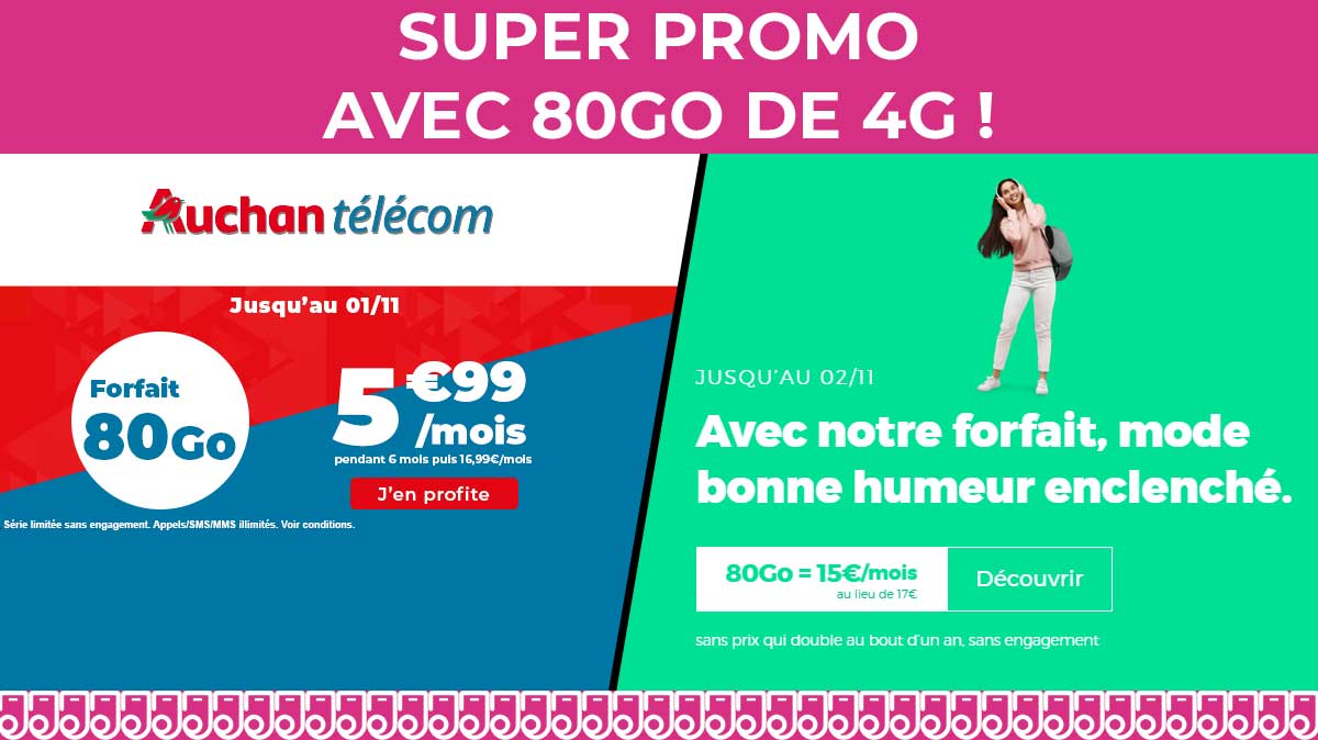 Découvrez deux forfaits mobiles avec 80Go de 4G dès 5,99€/mois !