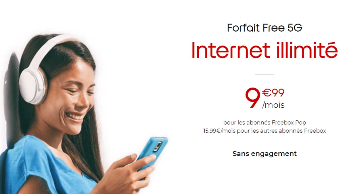 Découvrez le forfait Free 5G avec Internet illimité à seulement 9.99€ par mois