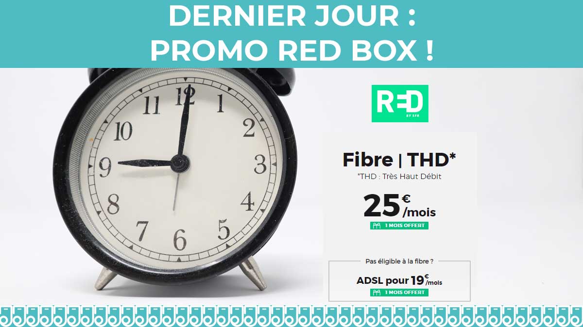 Dernières heures : La promo box internet sans engagement de RED by SFR prend fin à minuit !
