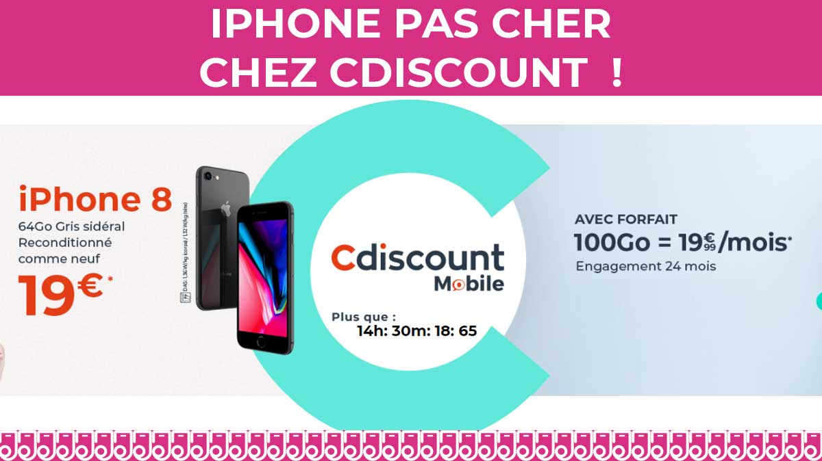 Dernier jour pour acheter un iPhone pas cher avec le forfait en promo Cdiscount Mobile