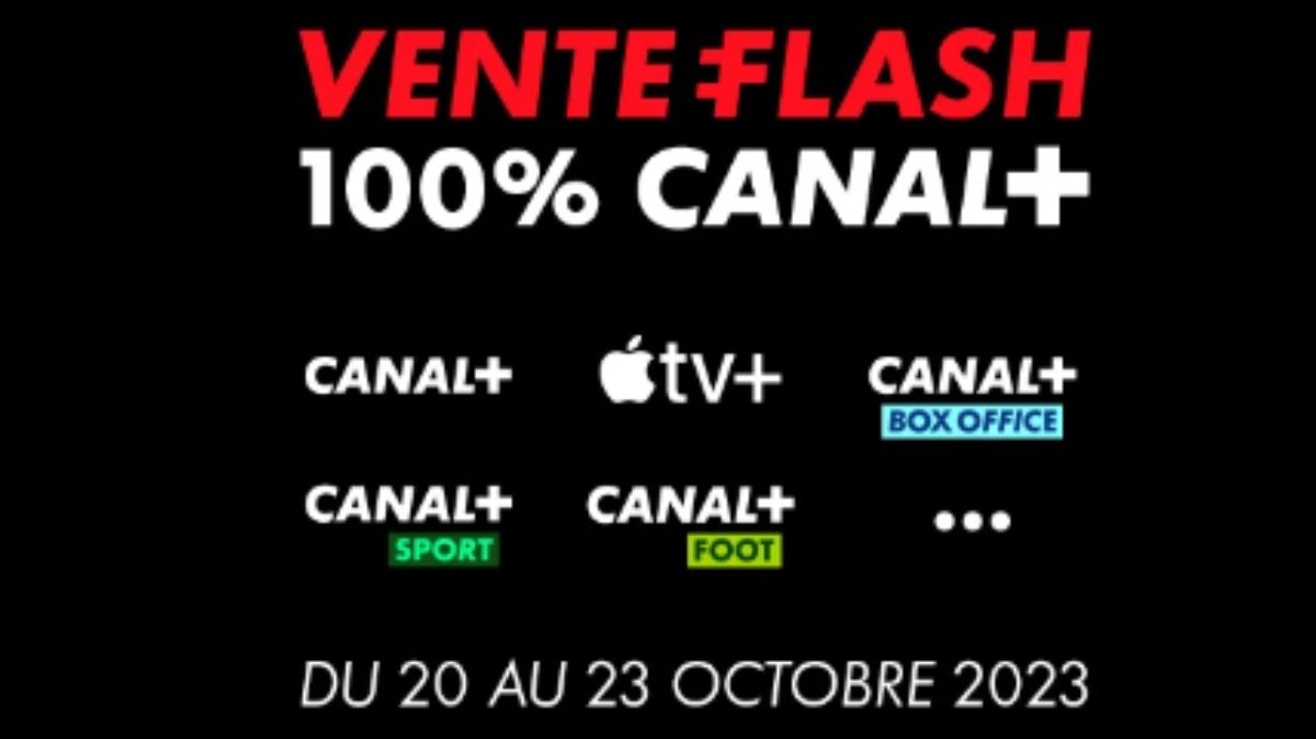 Dernier jour pour de la vente flash Canal+ à seulement 15.99€ par mois