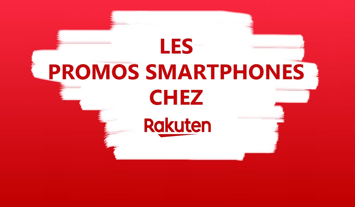Deux promos smartphones Samsung et iPhone + un code promo chez Rakuten !