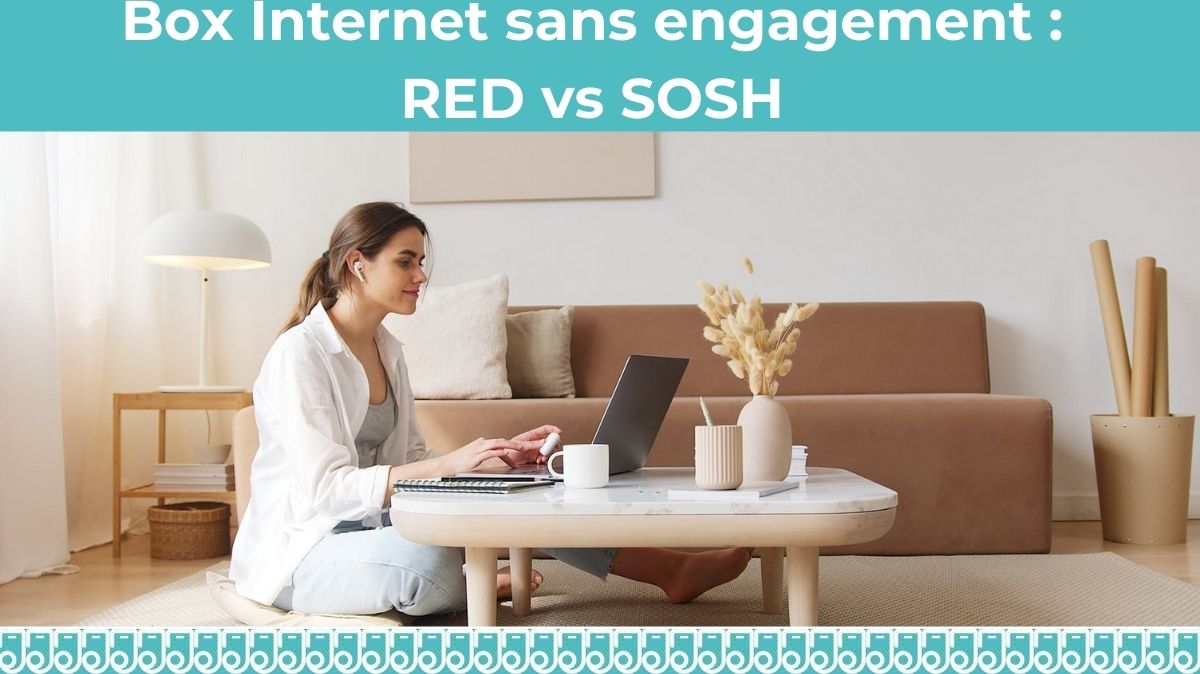 Duel des Box Internet sans engagement : RED vs SOSH