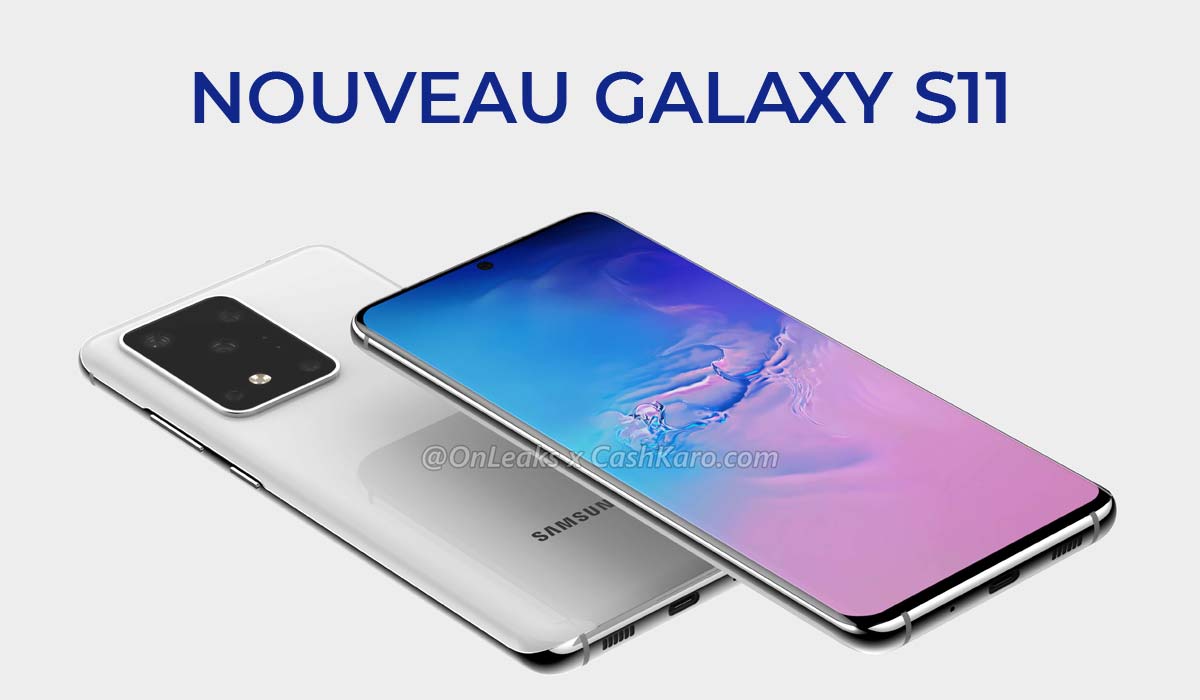 Exclu : le Galaxy S11 en image et les dernières rumeurs du futur smartphone de Samsung