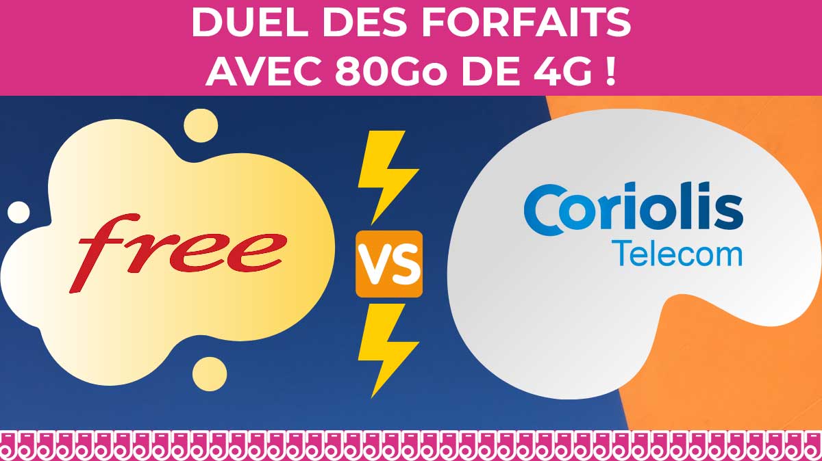 Forfait 80Go chez Free mobile et Coriolis, qui a le forfait mobile le plus intéressant ?