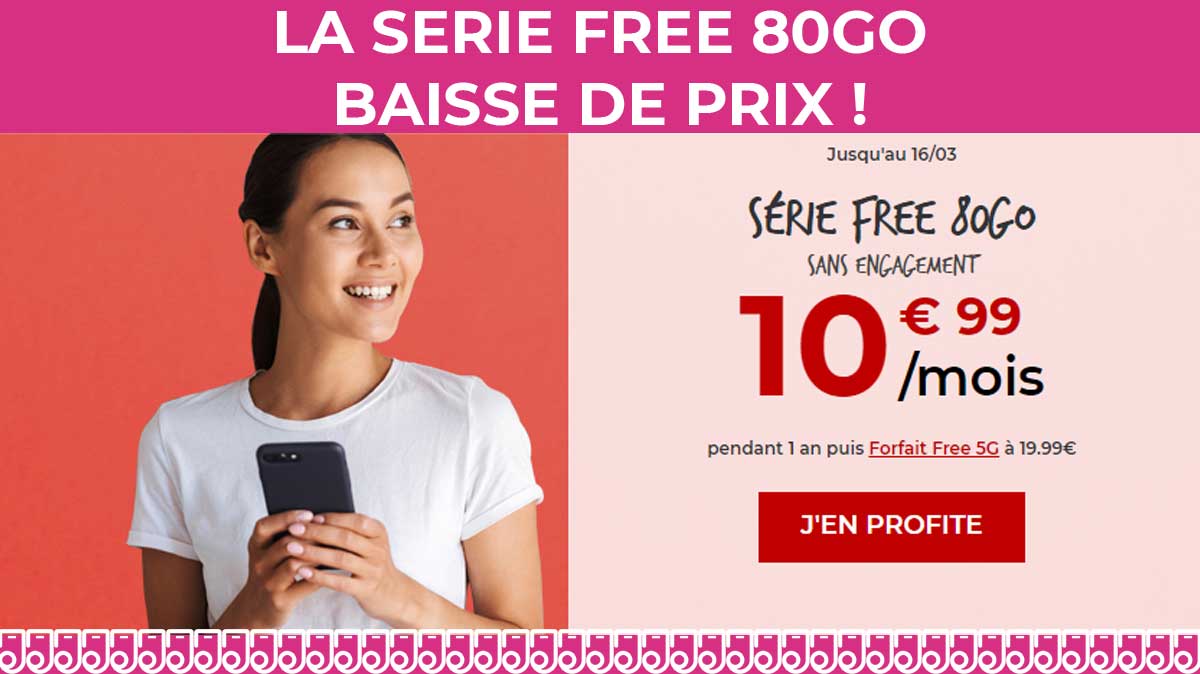 Forfait Mobile : la Série Limitée Free Mobile 80Go baisse de prix !