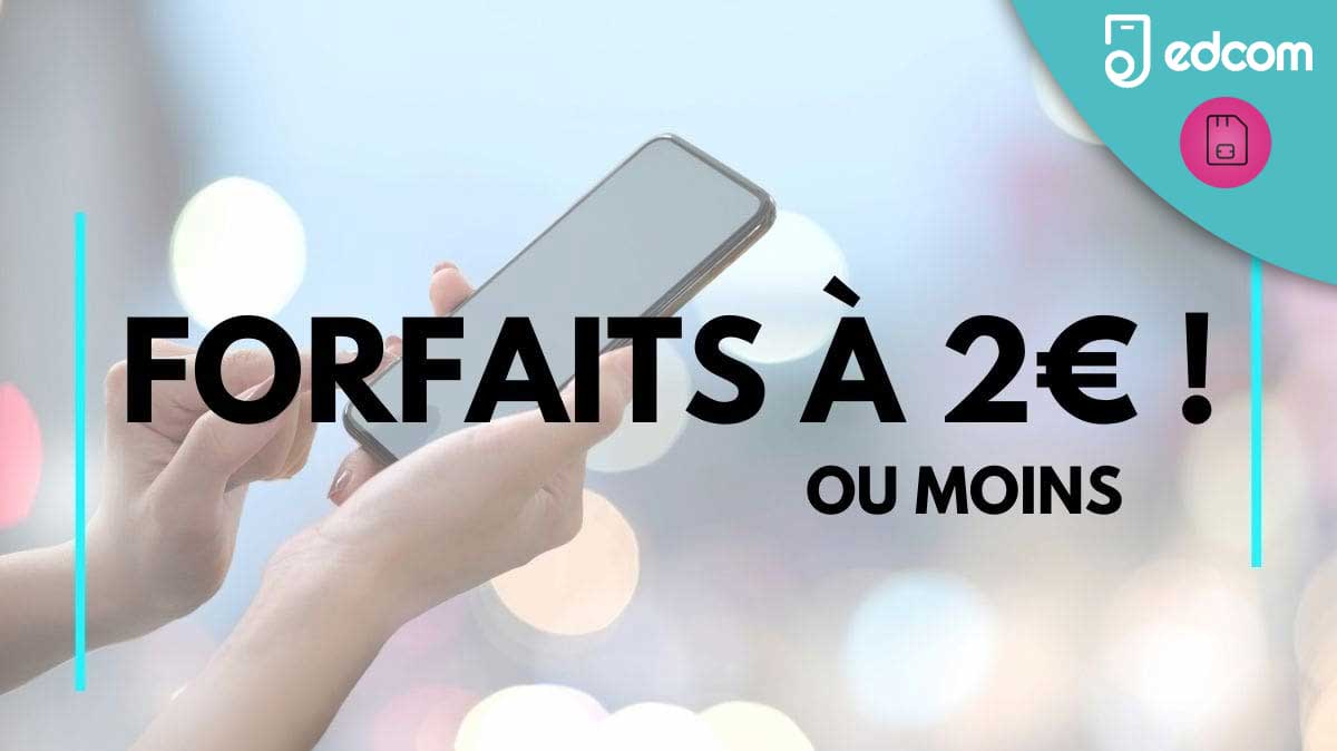Forfait illimité à moins de 2€ : Les belles promos sont par là !