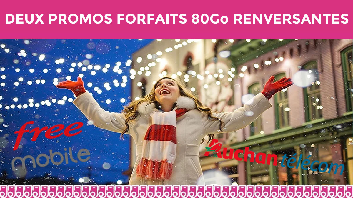 Free Mobile et Auchan Telecom : 2 forfaits 80Go a prix cadeaux !