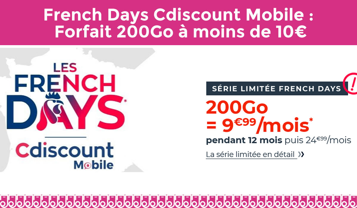 French Days Cdiscount Mobile : Forfait 200Go à moins de 10€
