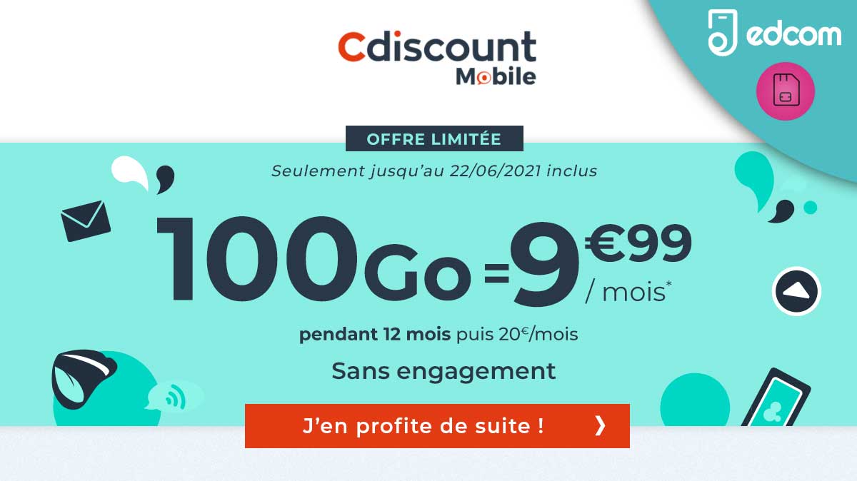 INCROYABLE ! Cdiscount lance un forfait mobile 100Go à moins de 10 euros !